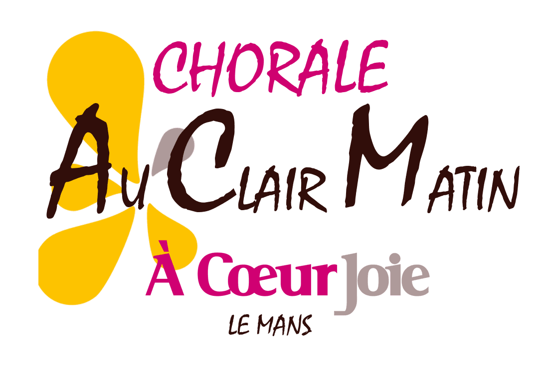 Chorale Au Clair Matin — À Cœur Joie, Le Mans